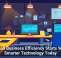 Small Business Efficiency Starts With Smarter Technology Today